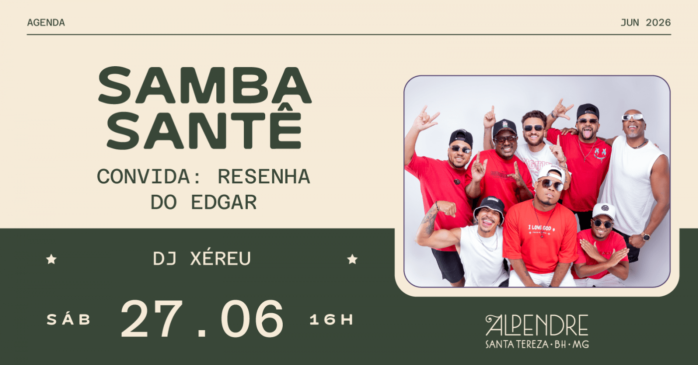 Samba Santê Convida Resenha do Edgar