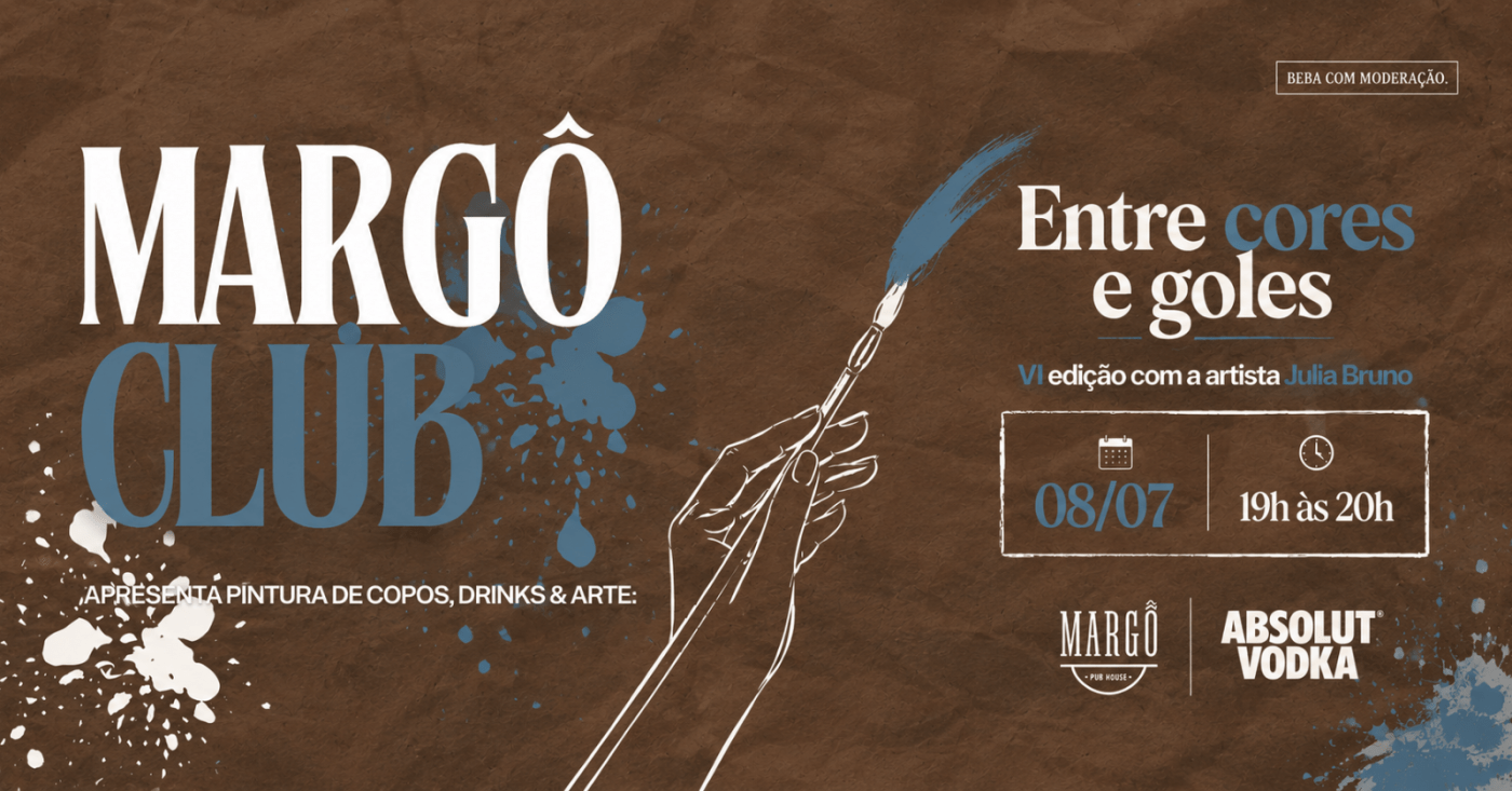 MARGÔ CLUB JULHO: Entre Cores e Goles | VI EDIÇÃO
