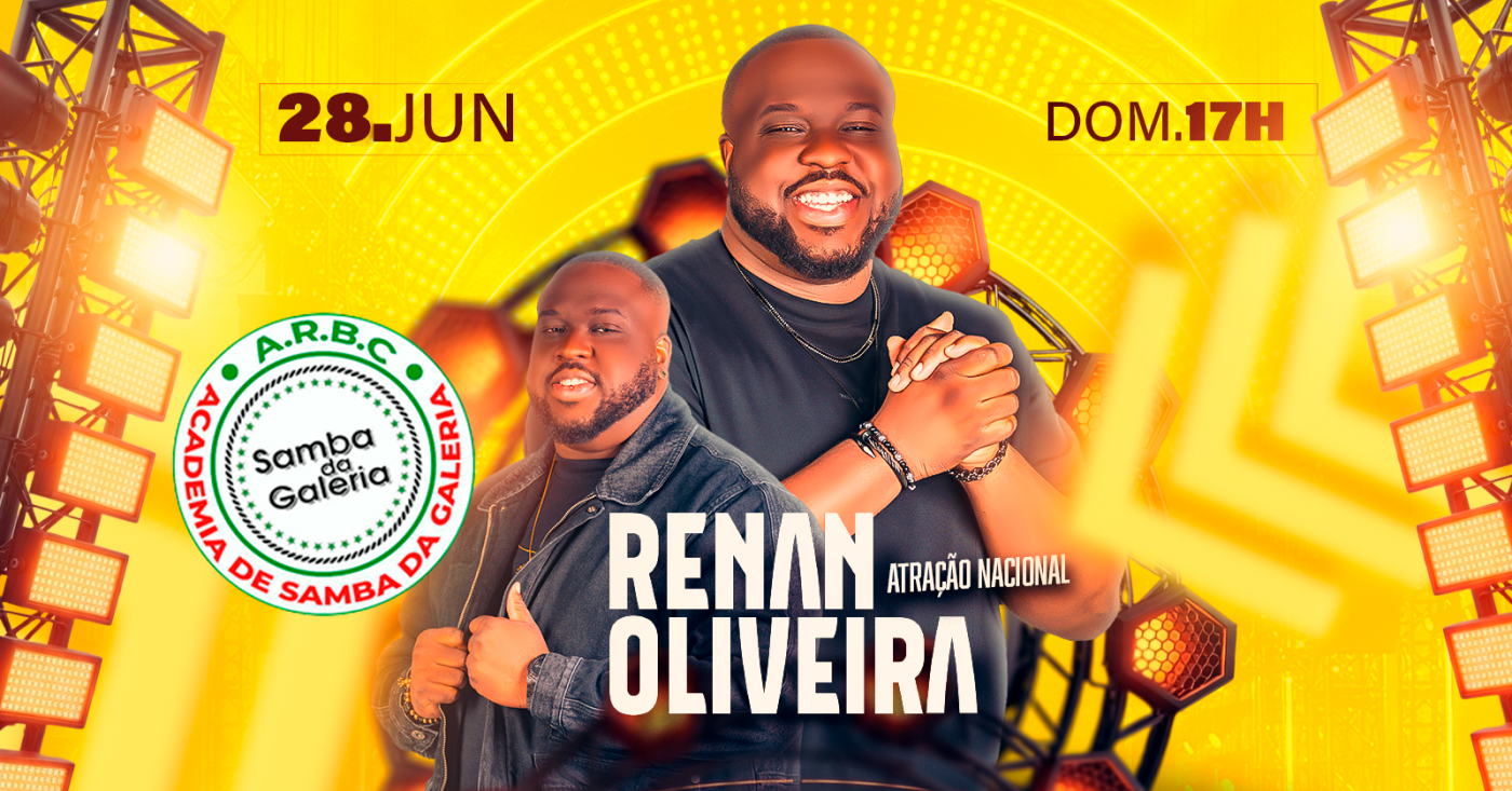 RENAN OLIVEIRA NO SAMBA DA GALERIA (28.06)