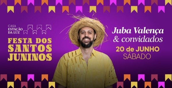 Festa dos Santos Juninos com Juba & Convidados