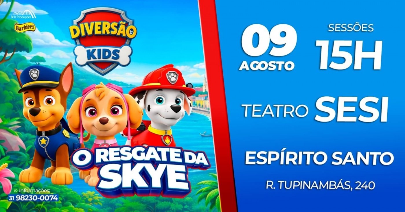 *DIVERSÃO KIDS - AO VIVO EM VITÓRIA-ES * O RESGASTE DA SKYE