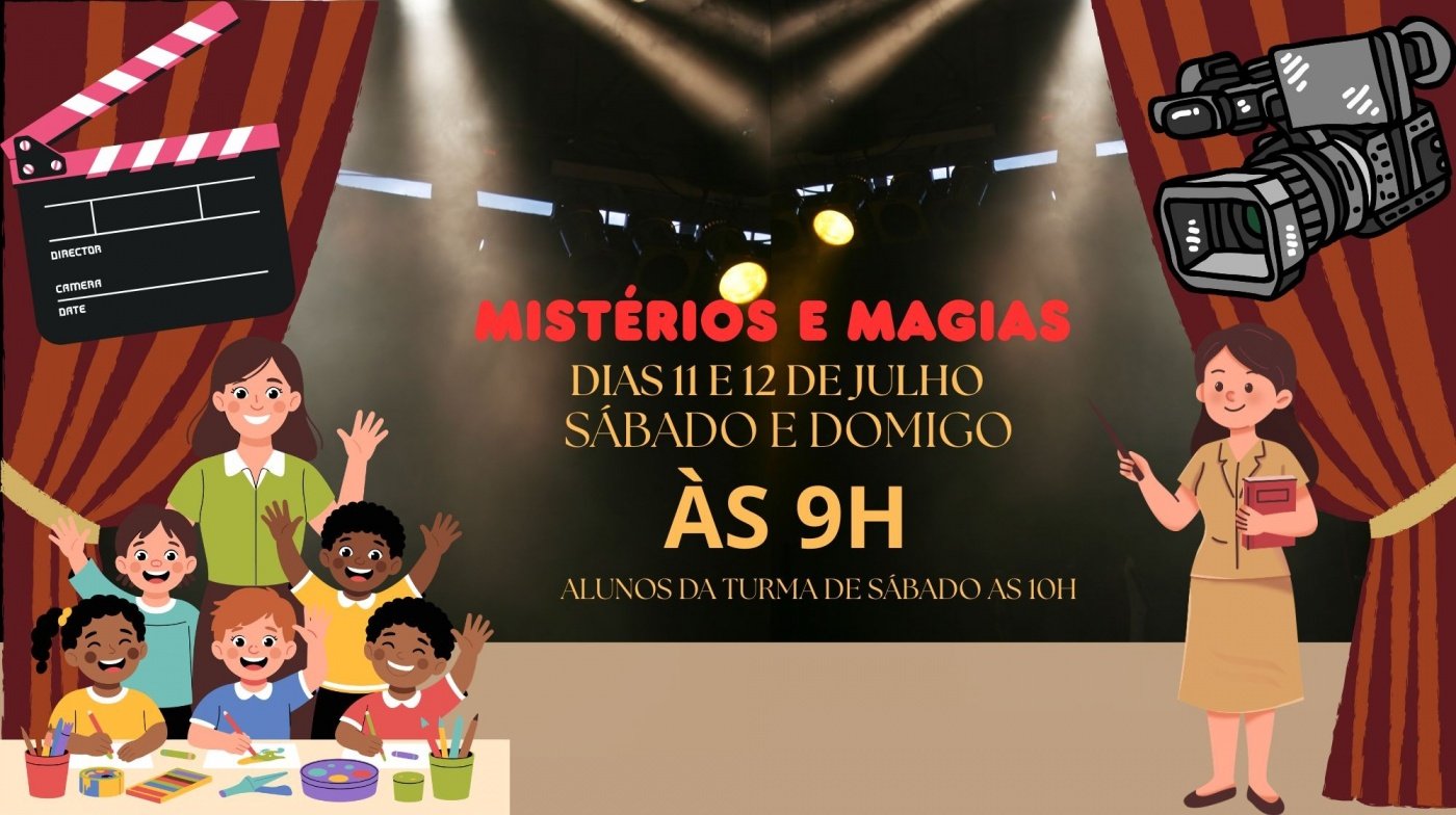 Espetáculo "MISTÉRIOS E MAGIAS" alunos do curso infantil da turma que faz aula as 10h.