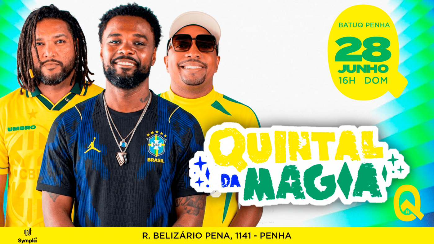 QUINTAL DA MAGIA na BATUQ!!!