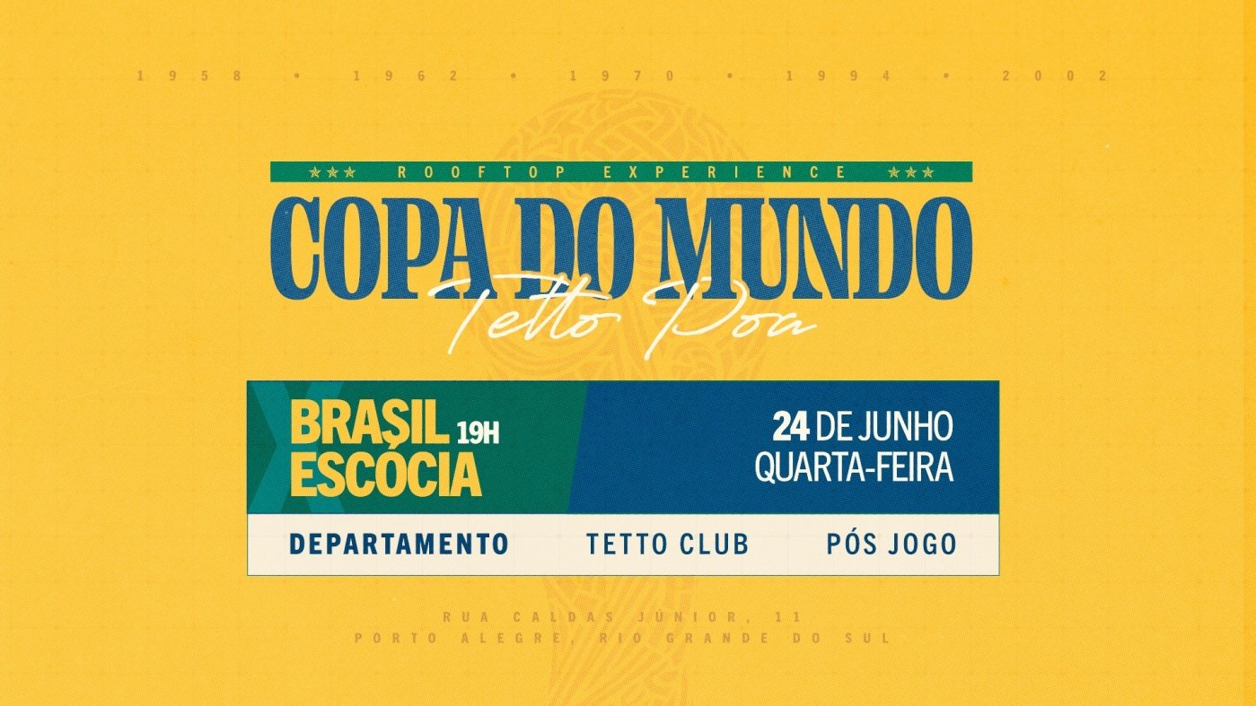 TETTO COPA | DEPARTAMENTO | BRASIL x ESCÓCIA