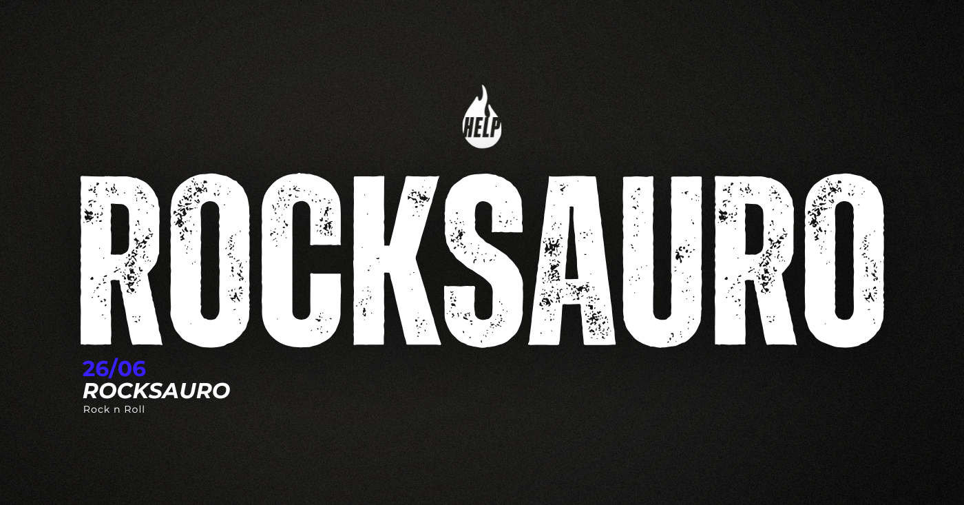 26/06 | Rocksauro - Help Pub