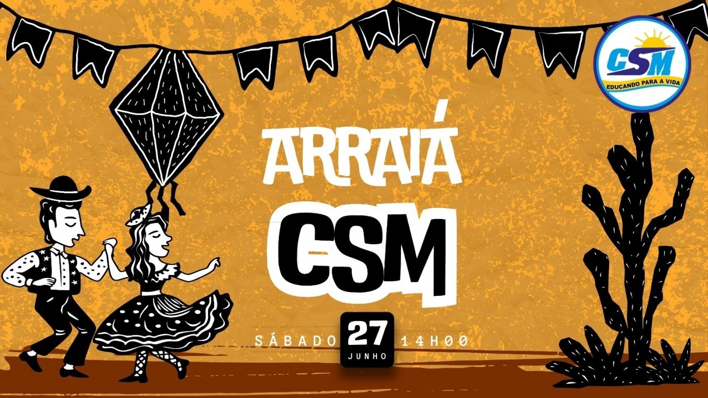 Arraiá CSM 2026
