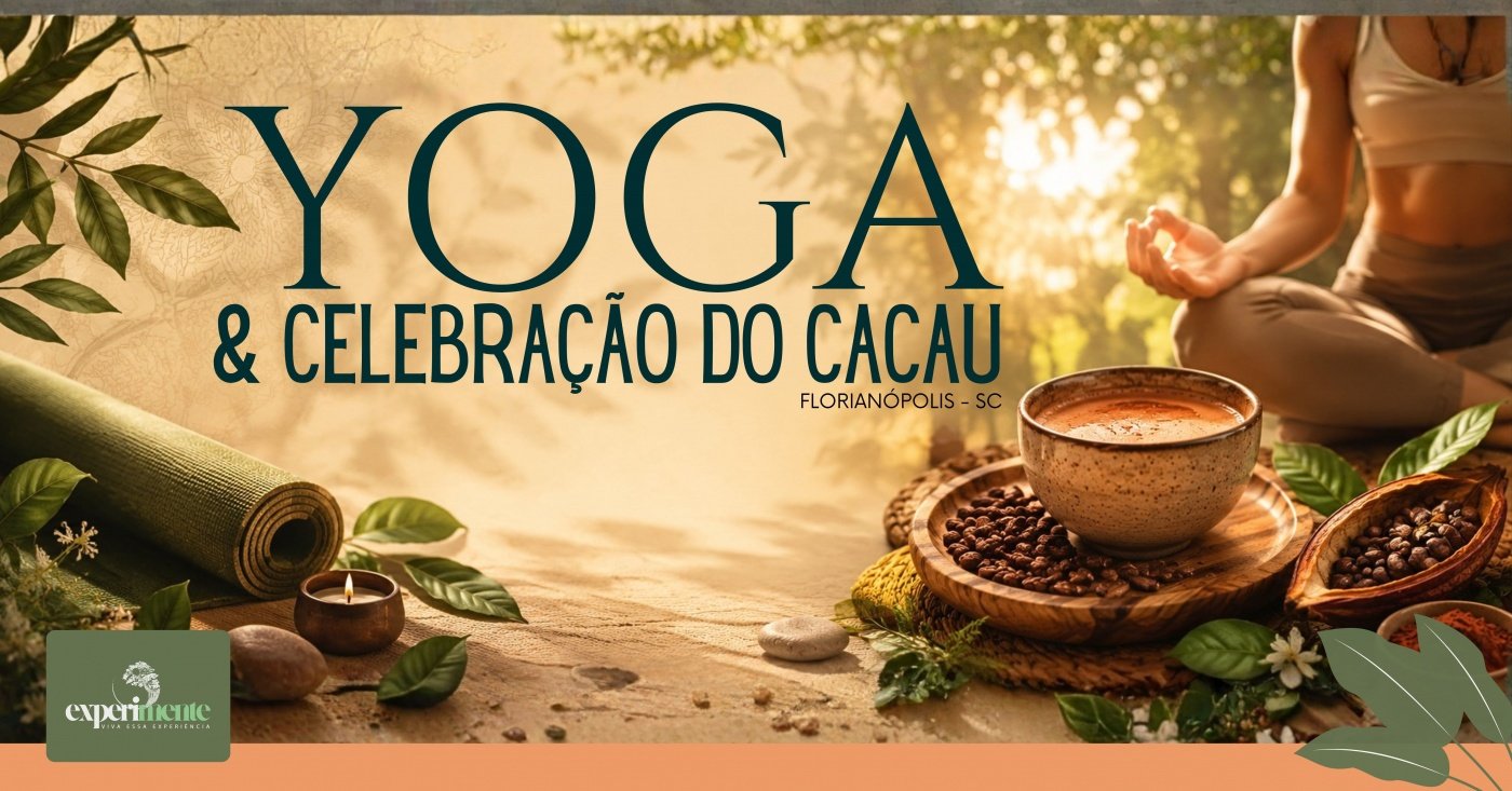 Celebração do Cacau + Yoga