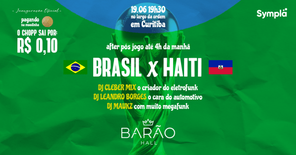 A CONVOCAÇÃO - Brasil x Haiti - 1° Edição Chopp R$0,10 centavos.
