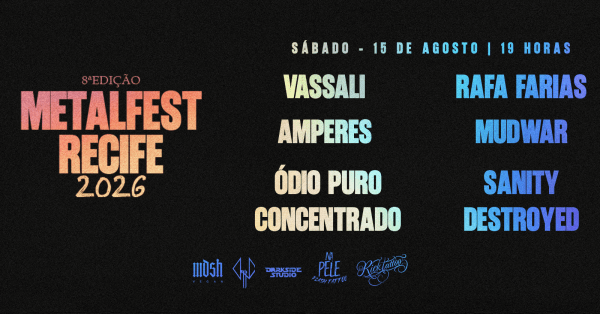 METAL FEST RECIFE 2026 - 8ª EDIÇÃO