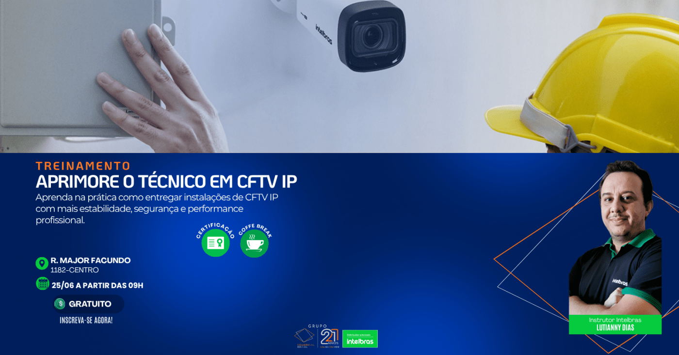 TREINAMENTO TÉCNICO EM CFTV IP