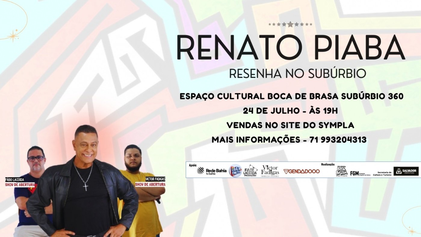 RENATO PIABA - RESENHA NO SUBÚRBIO - HUMOR e STAND UP COMEDY SEM TAXAS