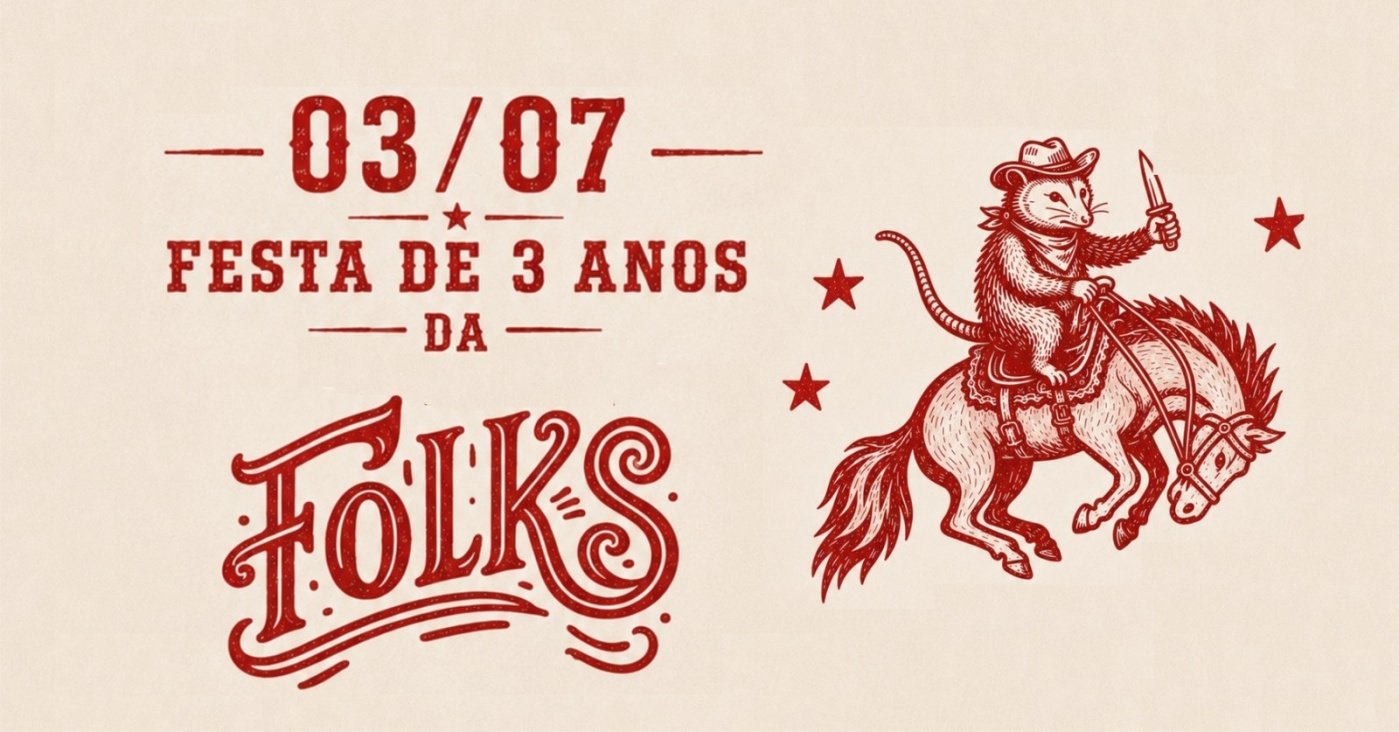 Festa de 3 anos da FOLKS