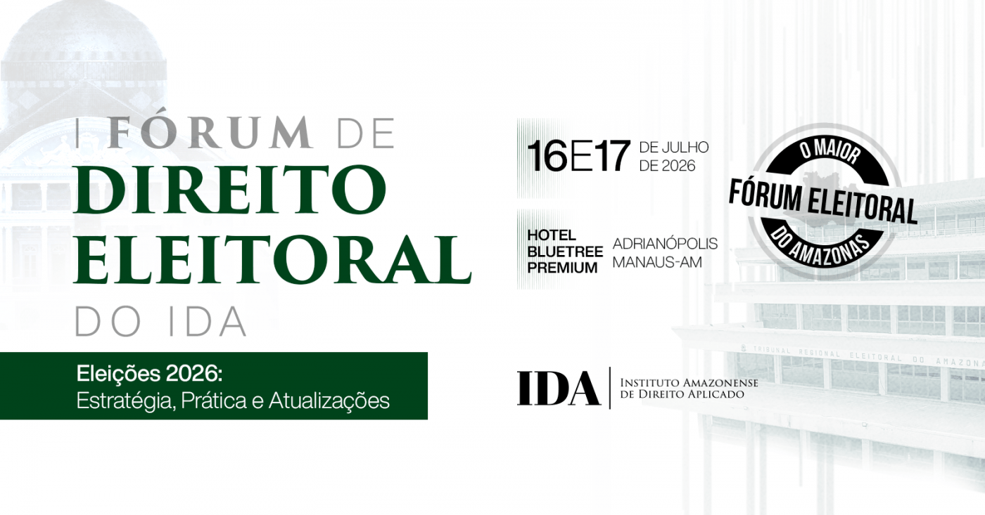 I Fórum de Direito Eleitoral do IDA