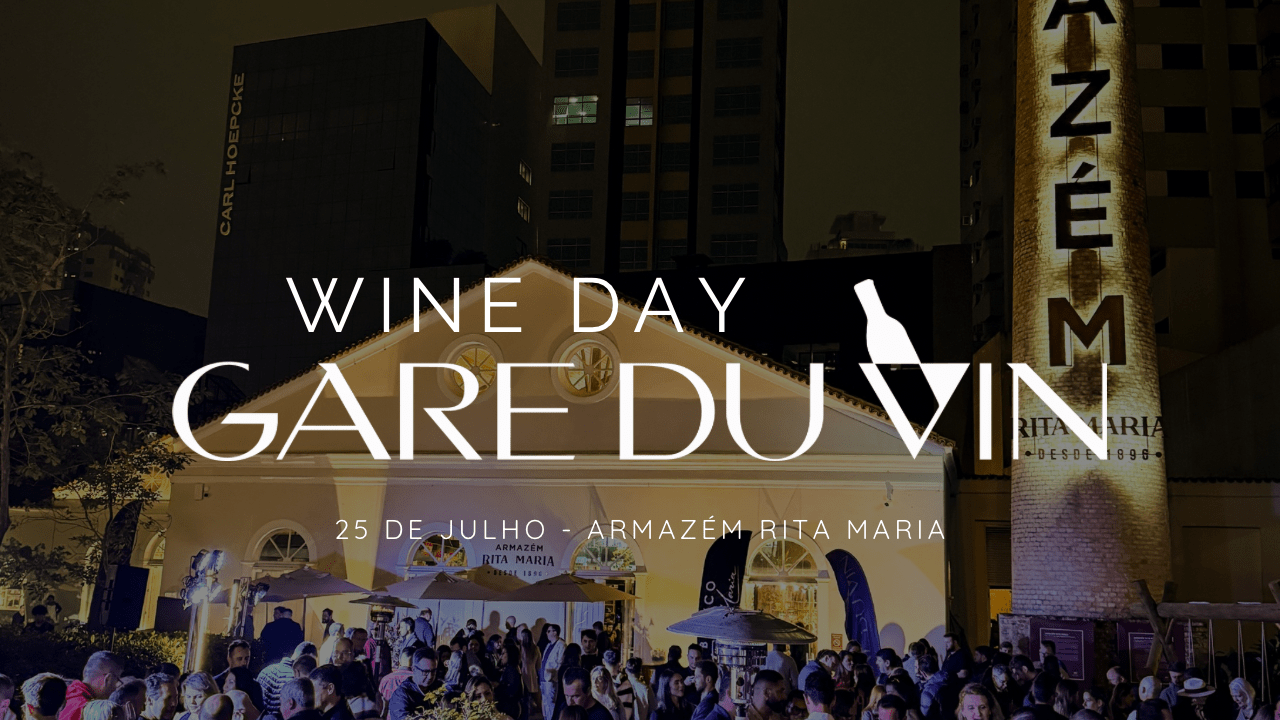 WINE DAY GARE DU VIN 5º EDIÇÃO