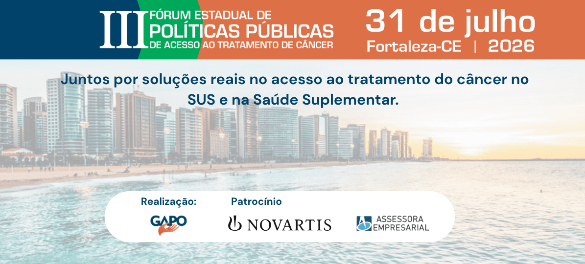 III FÓRUM DE POLITICAS PÚBLICAS DE ACESSO AO TRATAMENTO DE CÂNCER