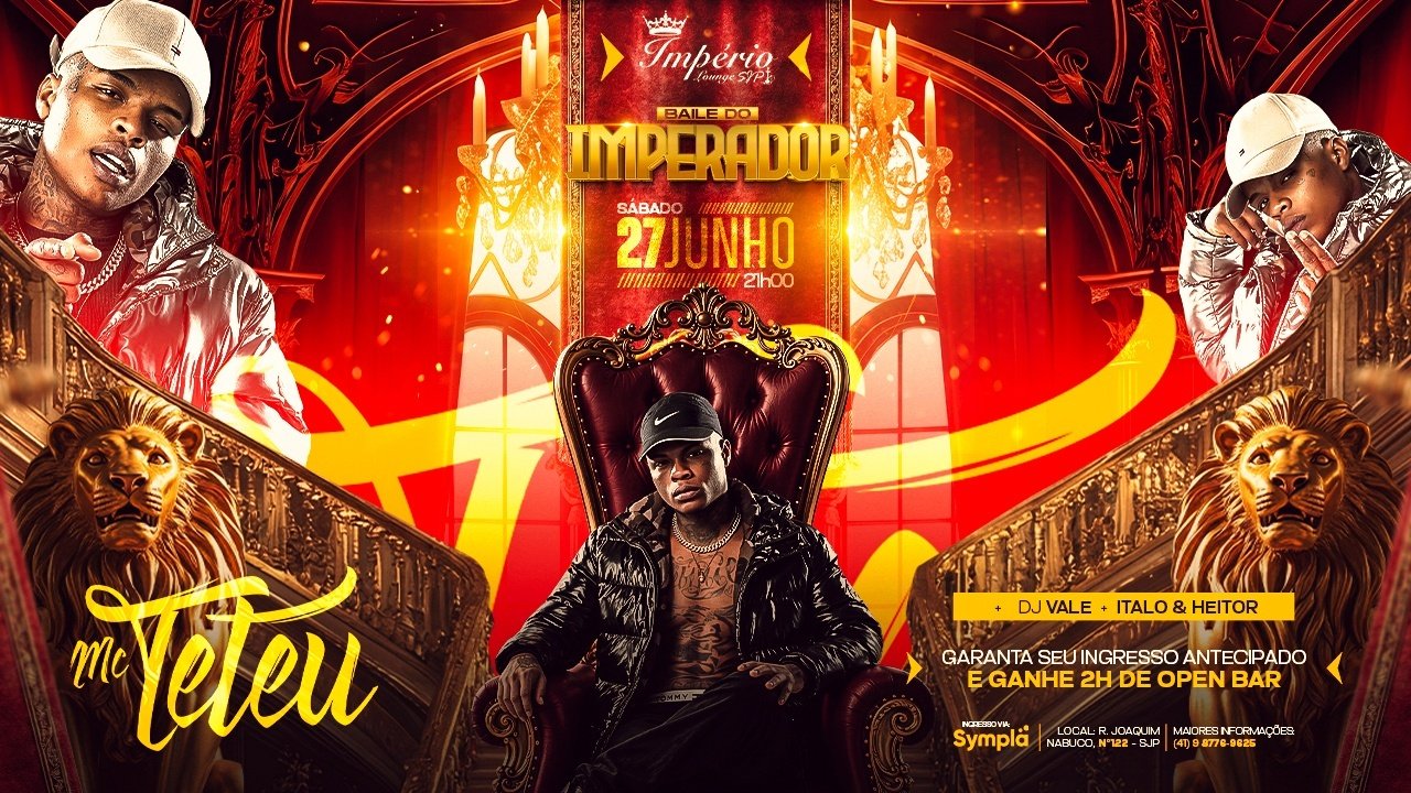 BAILE DO IMPERADOR | MC TETEU + OPEN BAR