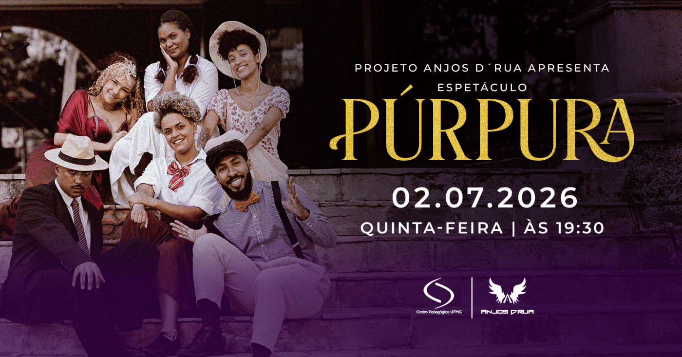 ESPETÁCULO PÚRPURA | PROJETO ANJOS D' RUA