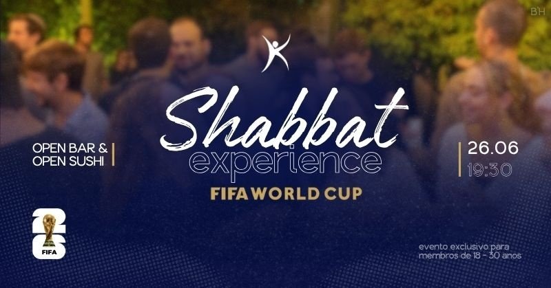 Shabbat Experience Copa do Mundo