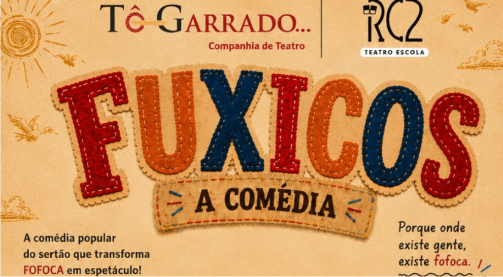 FUXICOS: A COMÉDIA