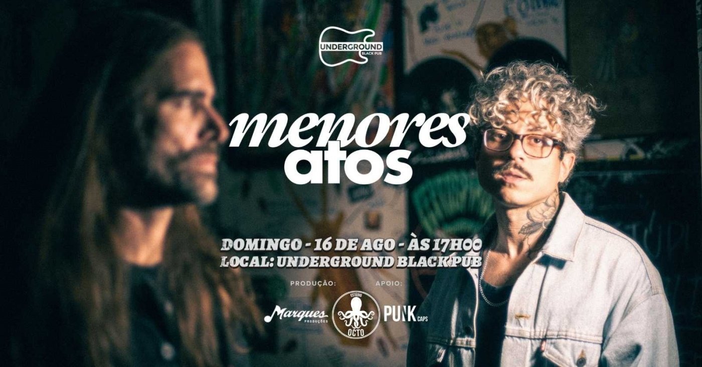 MENORES ATOS NO UNDERGROUND