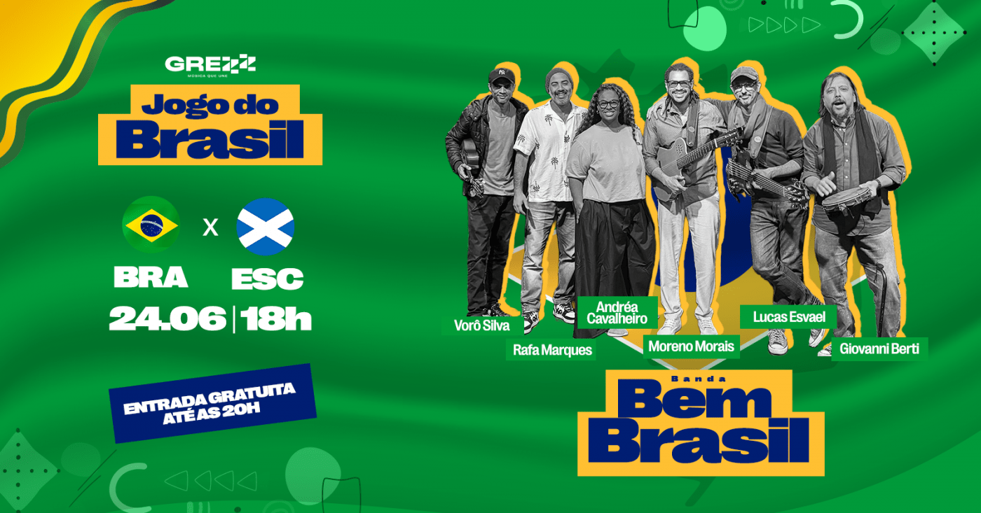 Brasil em Campo + Banda Bem Brasil | 24/06