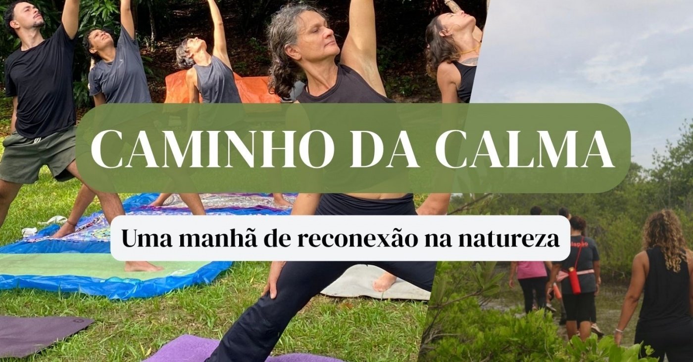 Caminho da Calma: Yoga, Trilha e Café da manhã