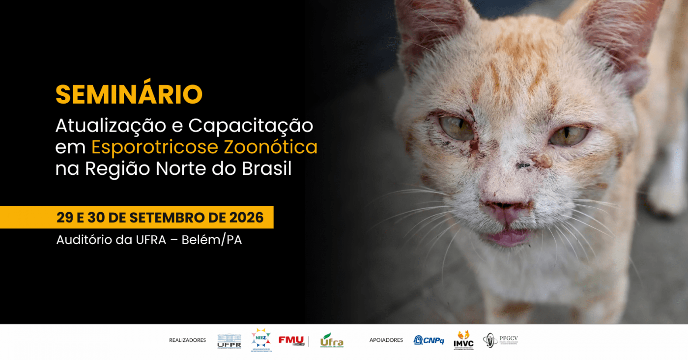 SEMINÁRIO: Atualização e Capacitação em Esporotricose Zoonótica na Região Norte do Brasil