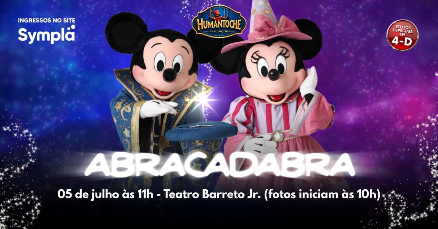 ABRACADABRA - em Recife, dia 05 julho às 11h