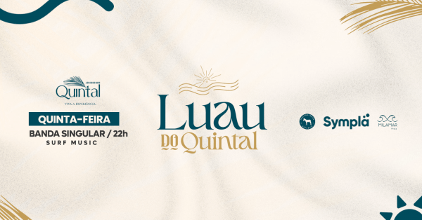 QUINTA - LUAU DO QUINTAL