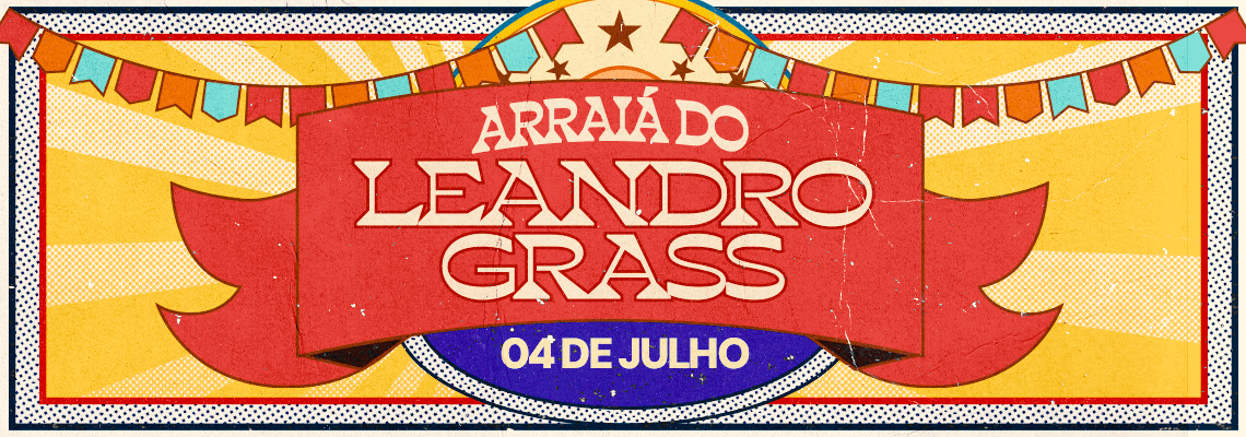 Arraiá do Leandro Grass