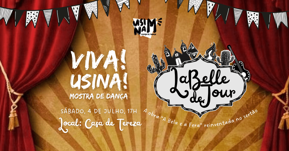 Viva Usina! | La Belle de Jour