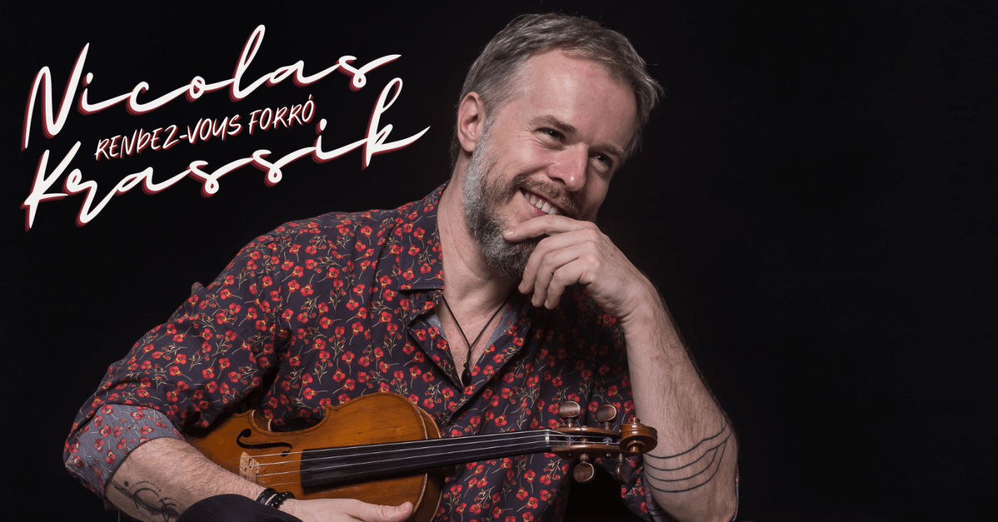 Nicolas Krassik Rendez-Vous Forró