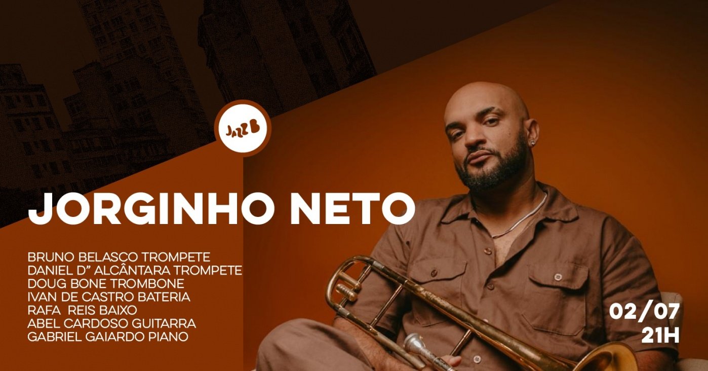 JORGINHO NETO no JazzB (SÁBADO 02/JUL/26)