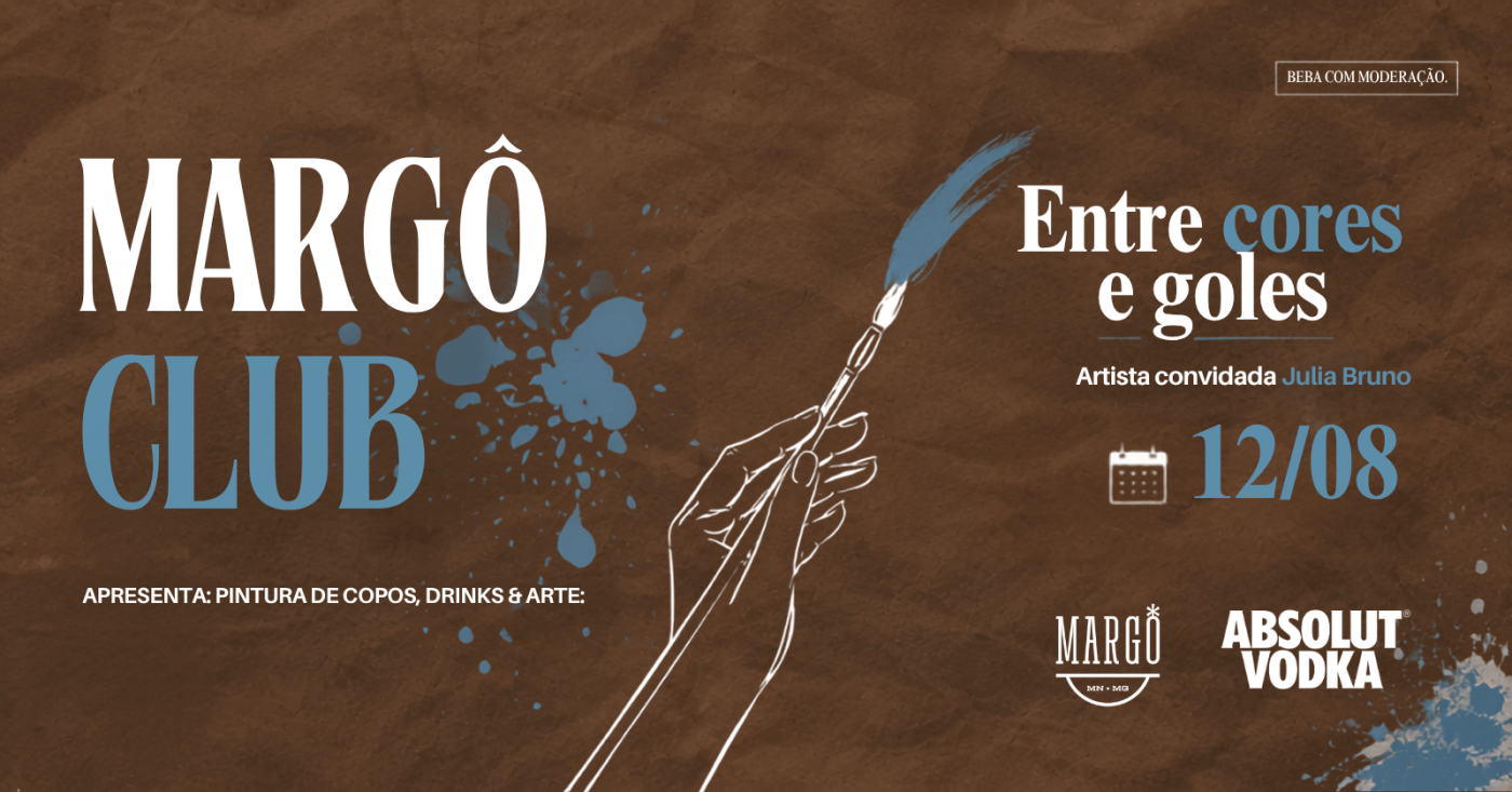 MARGÔ CLUB AGOSTO: Entre Cores e Goles
