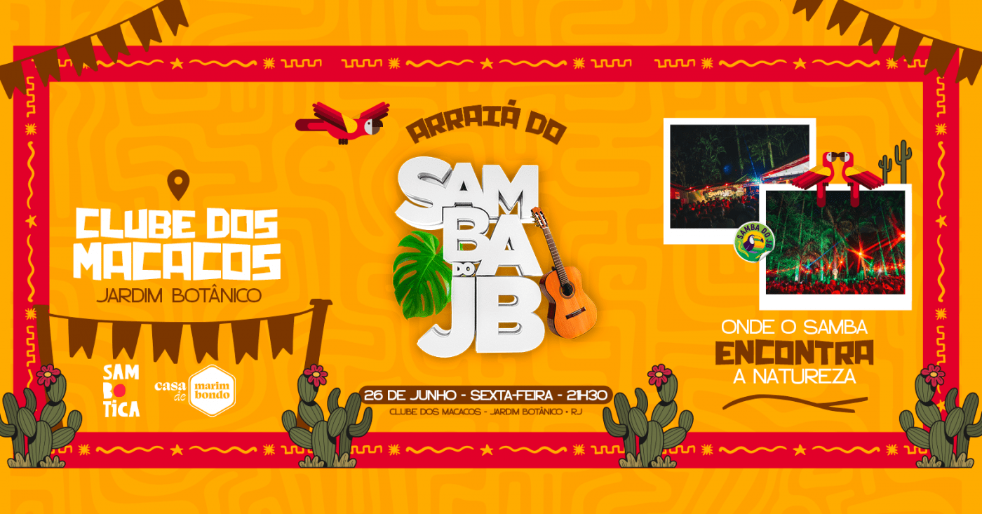 Samba do JB - Arraiá | Sambotica + Casa de Marimbondo + 1H Open Cerveja* @ Jardim Botânico - RJ
