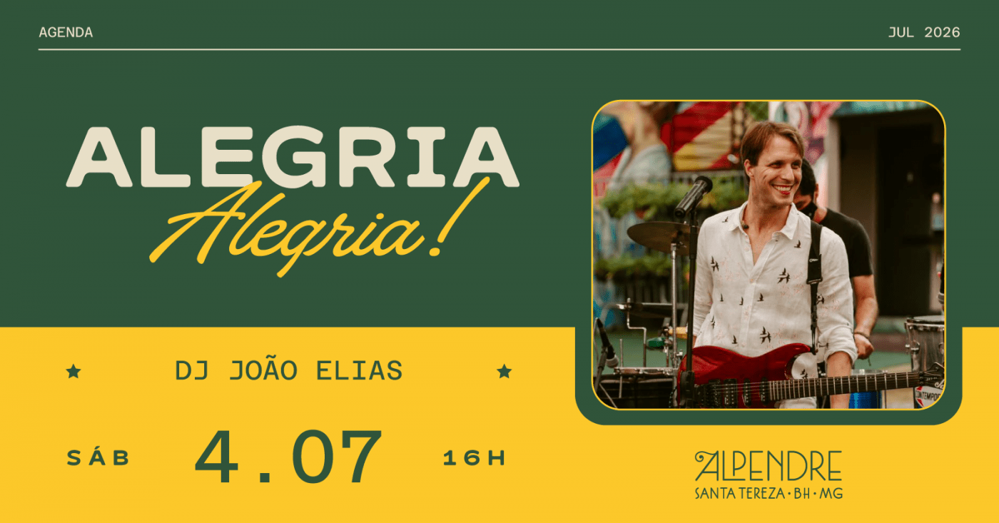 Alegria, Alegria!