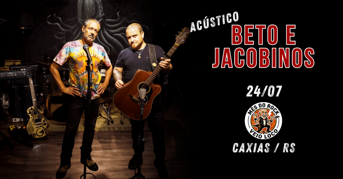 BETO E jACOBINOS ACÚSTICO