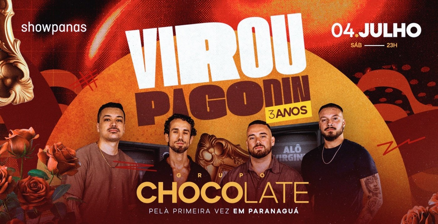 VIROU PAGODIN 3 ANOS - GRUPO CHOCOLATE