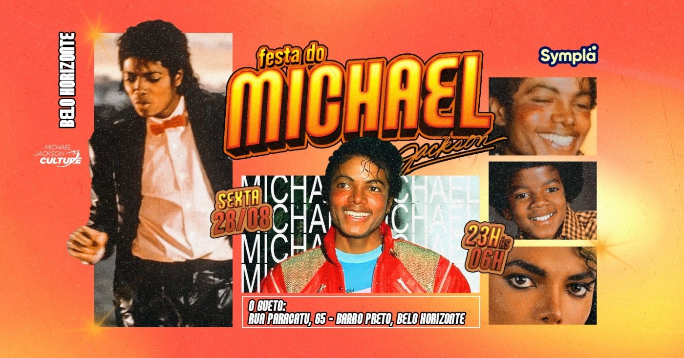 ESTREIA: Festa do Michael Jackson em Belo Horizonte - Rua Paracatu, 65