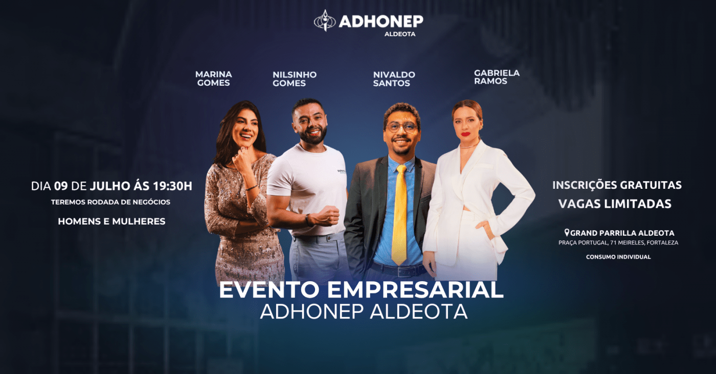 Evento Empresarial Adhonep Aldeota - Homens e Mulheres
