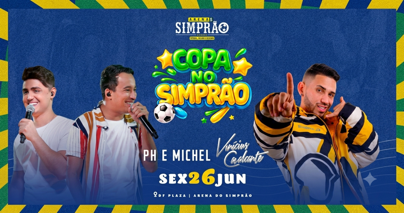 ARENA SIMPRÃO | SEXTA- PH & MCIHEL