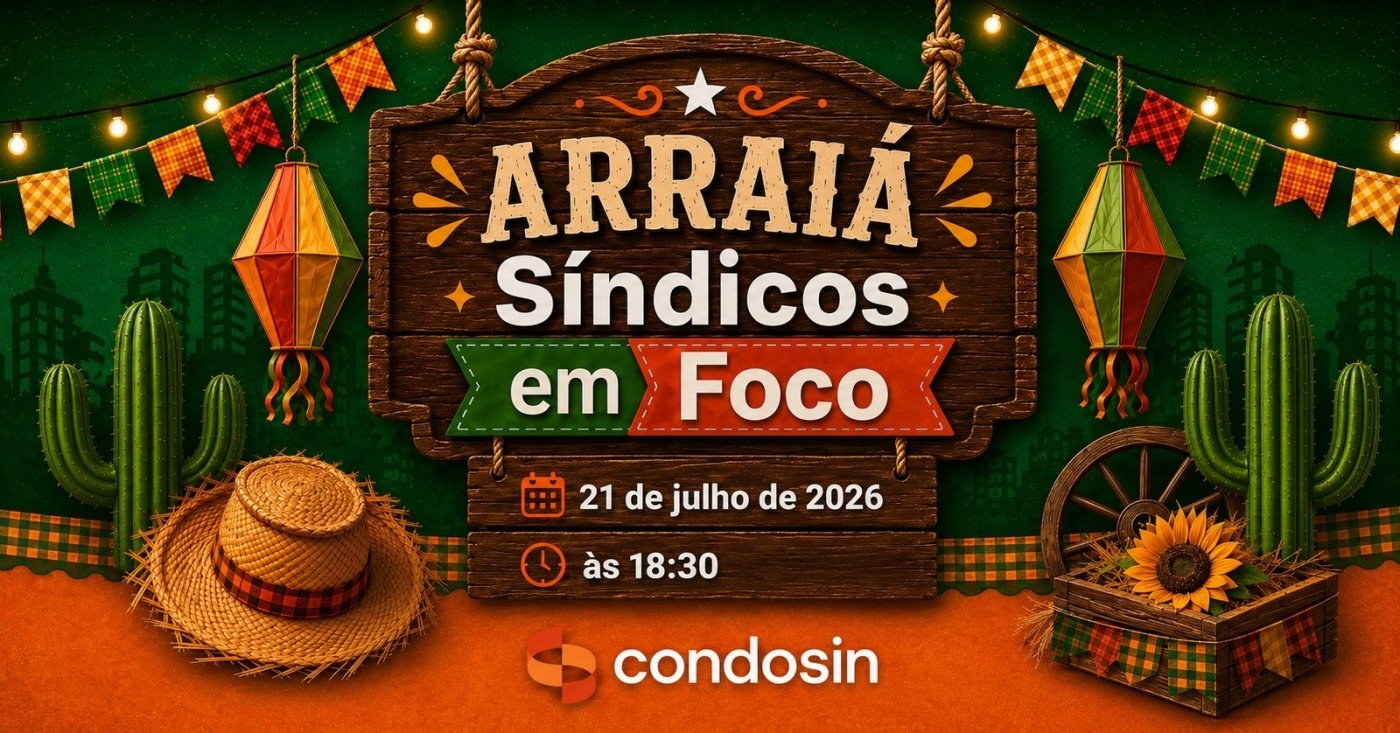 Arraiá Síndicos em Foco - 6ª Edição