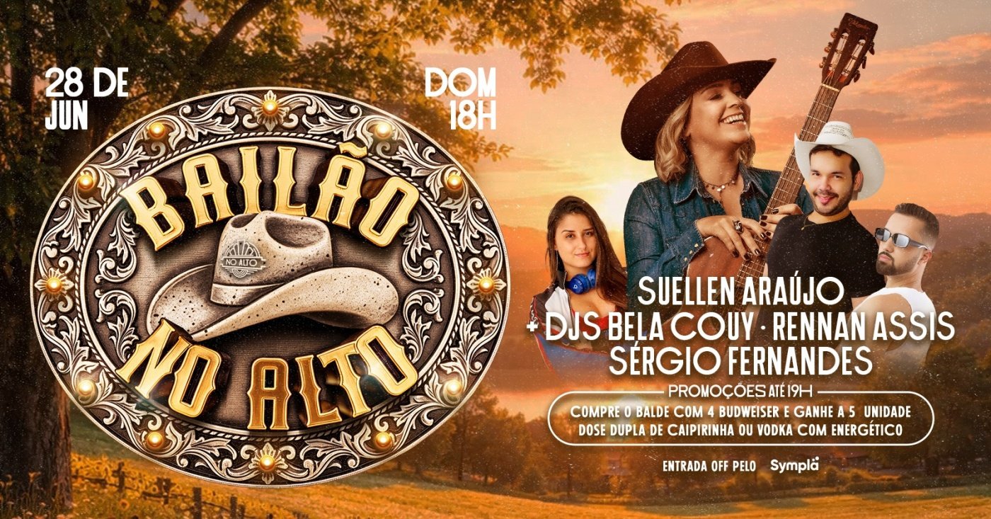 BAILÃO NO ALTO - com Suellen Araújo