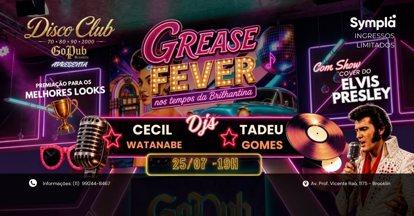 DISCO CLUB - EDIÇÃO GREASE FEVER NOS TEMPOS DA BRILHANTINA