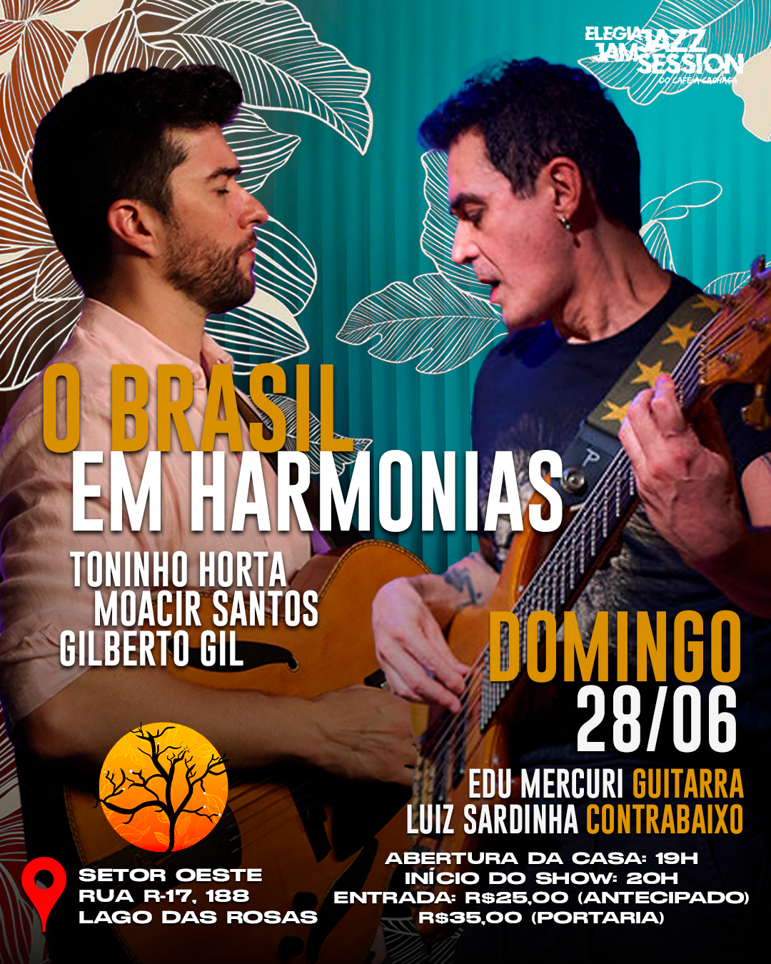 O Brasil em Harmonias - Edu e Sardinha - Elegia Café - 28/06 (Domingo)