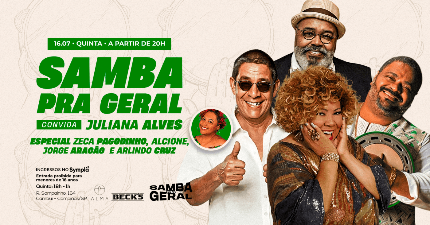 SAMBA PRA GERAL CONVIDA JULIANA ALVES NO ALMA CAMPINAS | 16.07