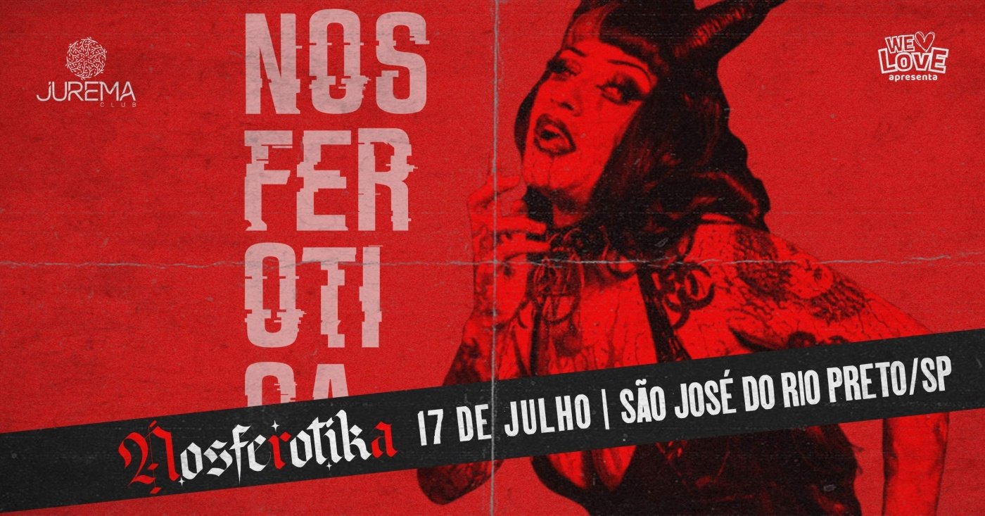 Nosferotika em São José do Rio Preto / SP