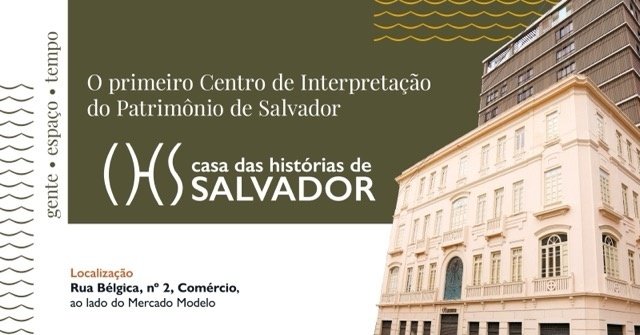 Casa das Histórias de Salvador - De 30/06 à 05/07
