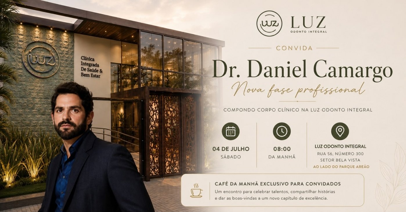 Dr. Daniel Camargo brinda nova fase profissional na Luz Odonto Integral