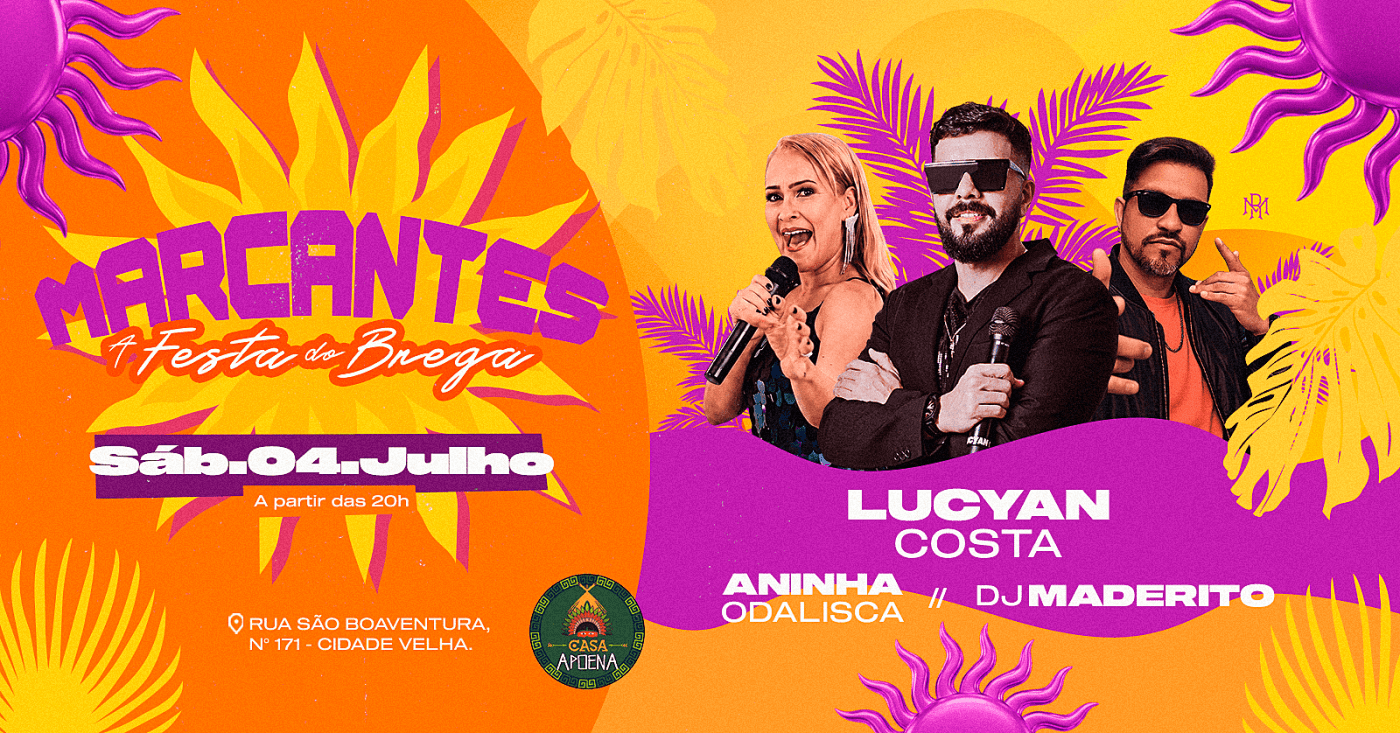 MARCANTES, A FESTA DO BREGA #48